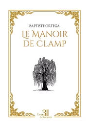 Le Manoir de Clamp