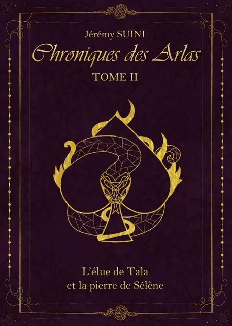 Chroniques des Arlas, tome 2 - Jérémy Suini - LIBRINOVA