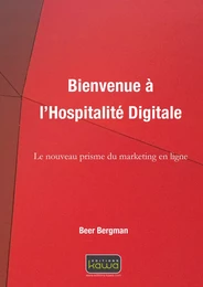 Bienvenue à l'Hospitalité Digitale - Le nouveau prisme du marketing en ligne