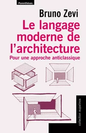 LE LANGAGE MODERNE DE L'ARCHITECTURE