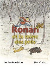 Ronan et la reine des prés