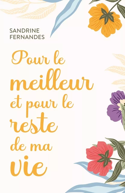 Pour le meilleur et pour le reste de ma vie - Sandrine Fernandes - LIBRINOVA