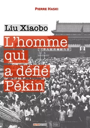 L'homme qui a défié Pékin