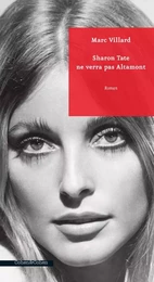 Sharon Tate ne verra pas Altamont