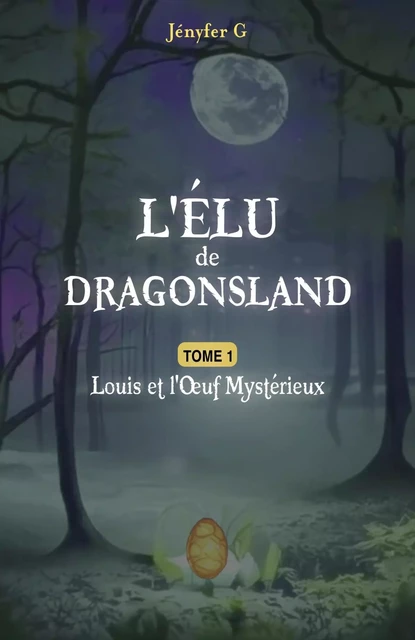 L'Élu de Dragonsland - Tome 1 - Jényfer G - LIBRINOVA