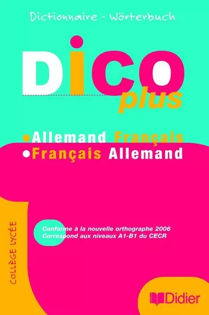 Dicoplus dictionnaire bilingue Allemand / Français - Livre - Hinrich John, Barbara Skoda - DIDIER