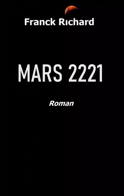 Mars 2221 - Franck Richard - LIBRINOVA