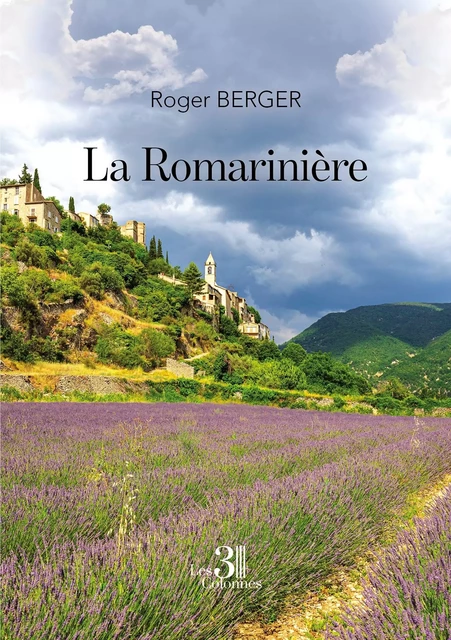 La Romarinière - Roger BERGER - TROIS COLONNES