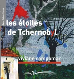 Les Étoiles de Tchernobyl