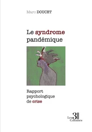 Le syndrome pandémique