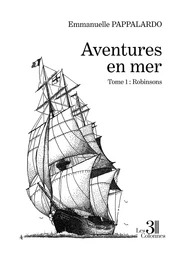 Aventures en mer - Tome 1 : Robinsons