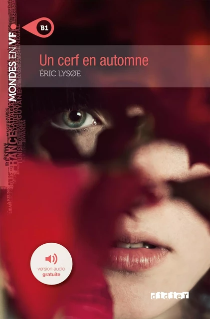 Mondes en VF - Un cerf en automne - Niv. B1 - Livre + audios - Eric Lysoe - DIDIER