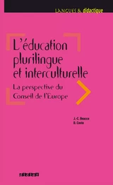 L'éducation plurilingue et interculturelle. La perspective du Conseil de l'Europe  - Livre