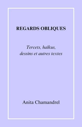 Regards obliques - Anita Chamandrel - LIBRINOVA