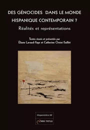 Des génocides dans le monde hispanique contemporain ?