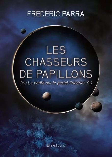 Les chasseurs de papillon - Frédéric Parra, Athanasius K - ELLA EDITIONS