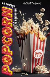 POPCORN La rumeur des indigents (version non censurée)