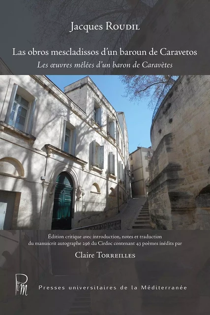 Las obros mescladissos d'un baroun de Caravetos - Jacques ROUDIL,  Edité par Claire Torreilles - UNIV P VALERY