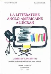 La Littérature anglo-américaine à l'écran