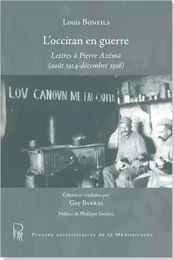 L'occitan en guerre - Lettres à Pierre Azéma (août 1914-décembre 1916)