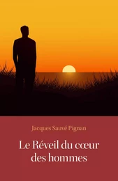 Le Réveil du coeur des hommes