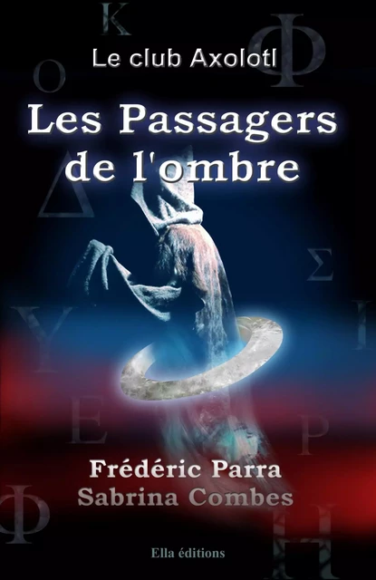 Les Passagers de l'ombre -  F.Parra/S.Combes - ELLA EDITIONS