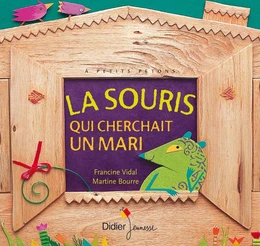 La souris qui cherchait un mari