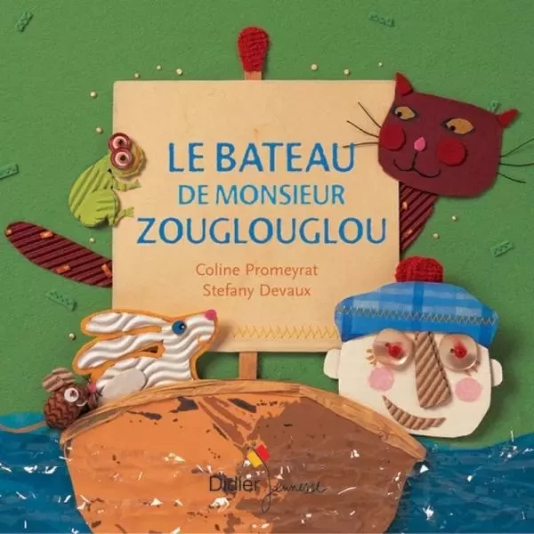 Le bateau de Monsieur Zouglouglou - poche - Coline Promeyrat - DIDIER JEUNESSE