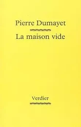 La maison vide