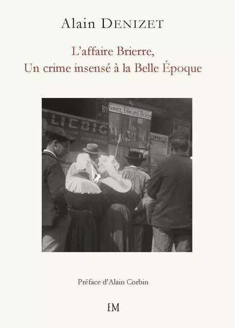 L'affaire Brierre - Alain Denizet - ELLA EDITIONS