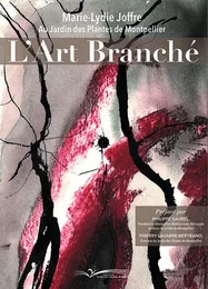 L'ART BRANCHÉ