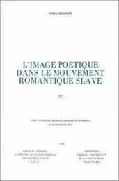 L'Image poétique dans le mouvement romantique slave