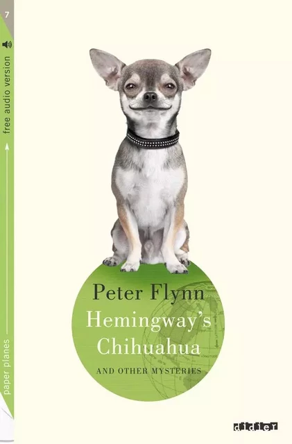 Hemingway's Chihuahua - Livre + mp3 - Peter Flynn - DIDIER