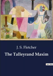 The Talleyrand Maxim