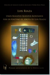 Luis RIAZA - Unos kuantos  kuentos Kontados por un Kretino (el idiota de Luis Riaza)