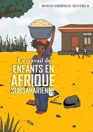 Le travail des enfants en Afrique