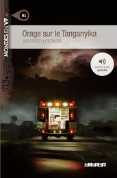 Mondes en VF - Orage sur le Tanganyika - Niv. B1 - Livre + audios