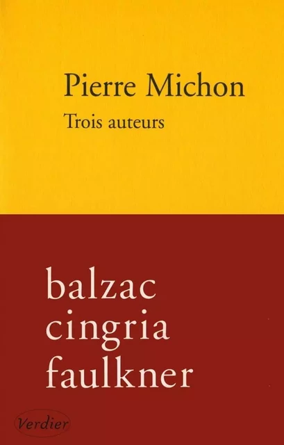 Trois auteurs - Pierre Michon - VERDIER