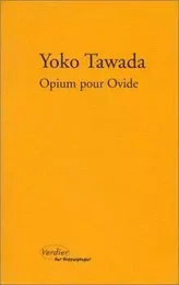 Opium pour Ovide