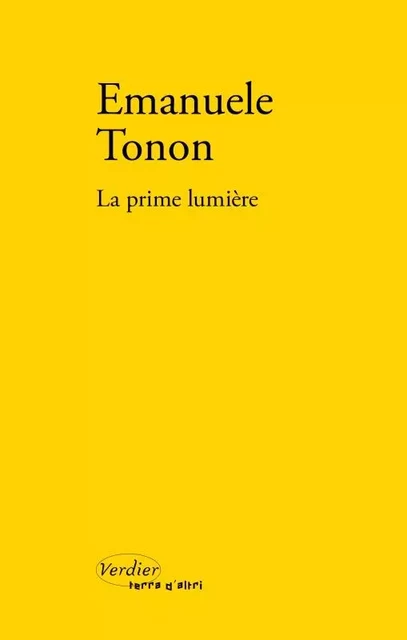 La prime lumière - Emanuele Tonon - VERDIER