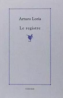 Le registre - Arturo LORIA - VERDIER