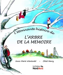 L'étonnant histoire de l'arbre de la mémoire