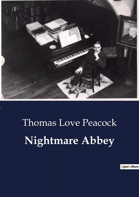 Nightmare Abbey - Thomas Love Peacock - CULTUREA