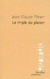 Le triple du plaisir