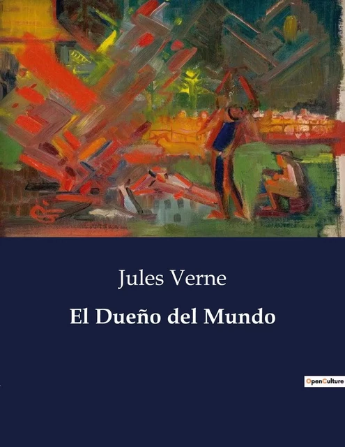 El Dueño del Mundo - Jules Verne - CULTUREA