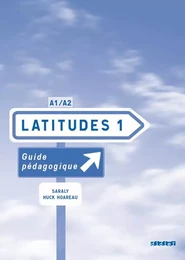 Latitudes 1 niv.1 - Guide pédagogique - version papier