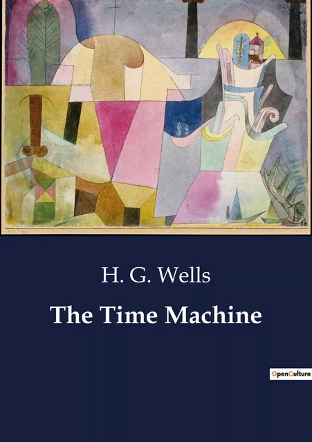 The Time Machine - H. G. Wells - CULTUREA