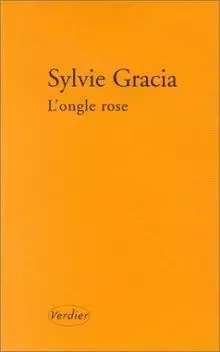 L'ongle rose - Sylvie Gracia - VERDIER