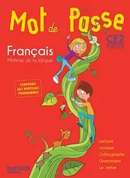 Mot de Passe Français CE2 - Livre élève - Ed. 2016