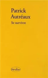 Se survivre et autres tableaux